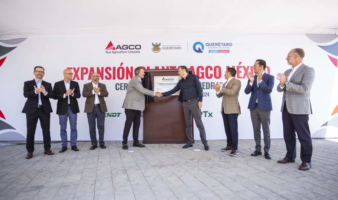 Expande AGCO México operaciones en Querétaro con inversión de 45 millones de dólares